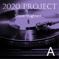 2020 Project - Side A by SteveHughlett.com