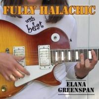 Fully Halachic with a Beat by Elana Greenspan