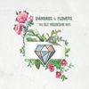 Diamonds & Flowers - CD
