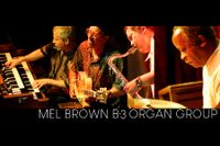 Mel Brown B-3 Organ Group library gig!