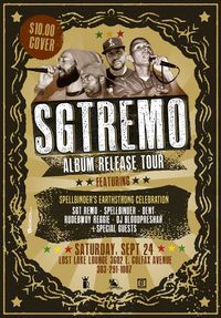 Sgt Remo Album Release/Spellbinder Earthstrong Celebration