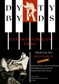 Dyrty Byrds Organ Trio