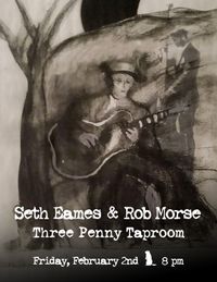 Seth Eames and Rob Morse