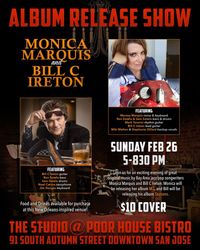 Poor House Studio, Double show Bill Ireton and Monica Marquis CD Release Party