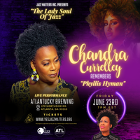 Chandra Currelley Remembers Phyllis Hyman 