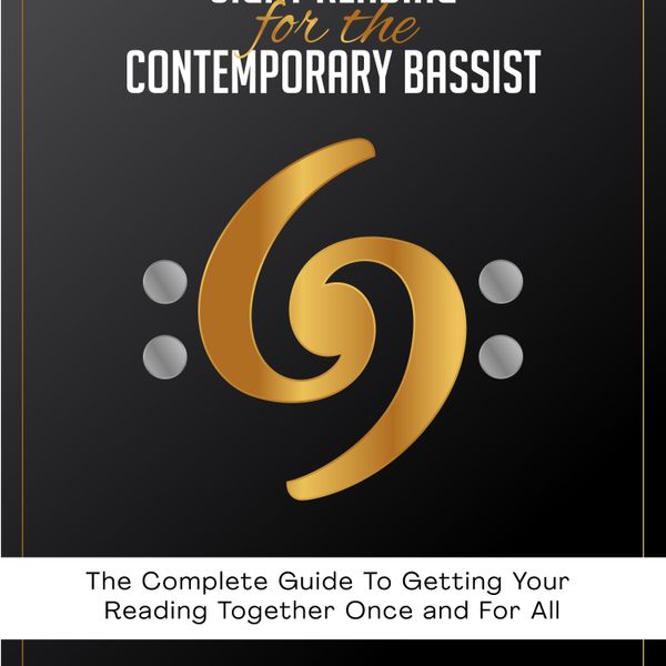 SIGHT READING FOR THE CONTEMPORARY BASSIST