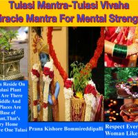 Tulasi Mantra-Tulasi Vivaha Miracle Mantra For Mental Strength(Sanskrit) by Prana Kishore Bommireddipalli