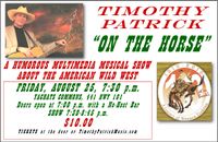 TIMOTHY: On The Horse Multimedia Show.