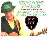 TIMOTHY PATRICK & THE SAINTS - St. Patrick's Street Party