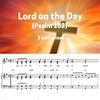 Lord on the Day (Psalm 138)