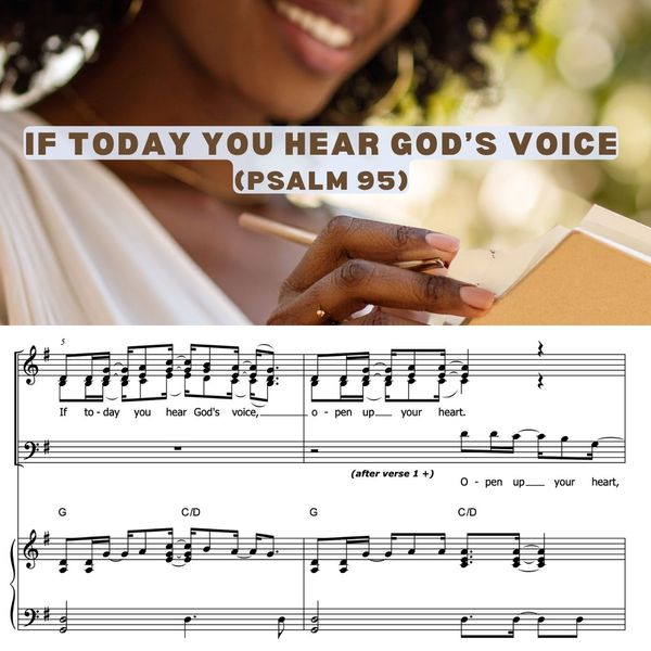 If Today You Hear God's Voice (Psalm 95)