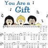 You Are a Gift