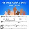 The Only Hands I Have