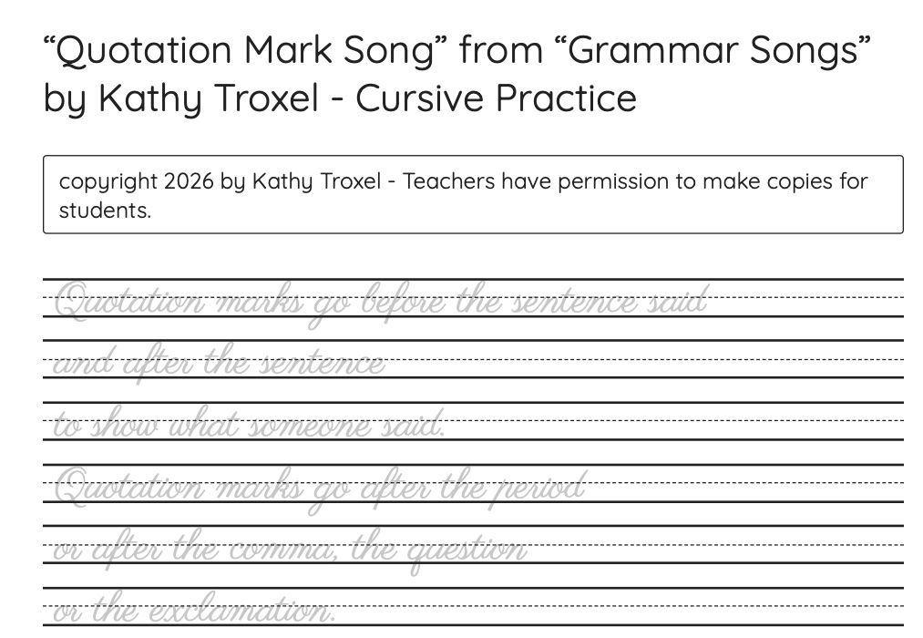 "Quotation Mark Song" from "Grammar Songs" by Kathy Troxel - Cursive Practice