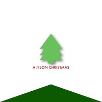 A Neon Christmas by The Neon Ambience