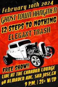 Ghost Town Hangmen, 12 Steps to Nothing, Elegant Trash