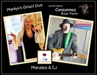 Marilyn's Ghost Duo at Consumnes River Farm Winery!
