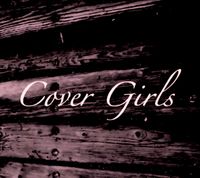 Cover Girls