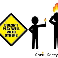 Doesn't Play Well With Others by Chris Carry