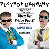 PLAYBOY MANBABY w/Mega Ran & Nasalrod