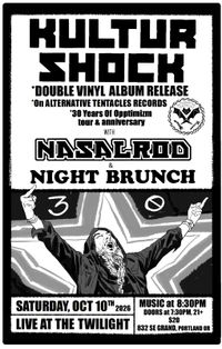 Kultur Shock (Alternative Tentacles Album Release) w/ Nasalrod & Night Brunch at Twilight Cafe and Bar