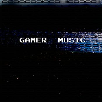 Gamer Music
