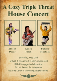 House Concert w/ Allison Dozar, Karen Finch, & Pamela Machala