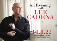 "An Evening With Lee Cadena"
