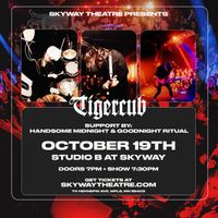 Handsome Midnight supporting Tiger Cub at Skyway Theatre