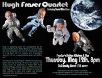 Hugh Fraser Trio featuring sax artist Daniel Miles Kane!!