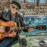 Broke Down Busted Up by Tas Cru