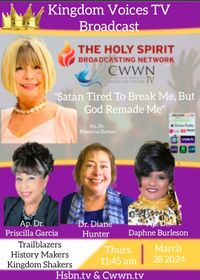 Kingdom Voices Television Show with Hostess, Dr. Roseanna Roman