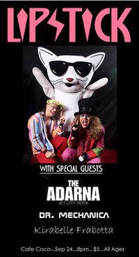 The Adarna w/ Lipstick, Kirabelle Frabotta, & Dr. Mechanica