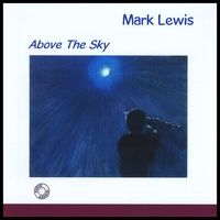Above The Sky by Mark Lewis