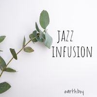 Jazz InFusion by earth.boy