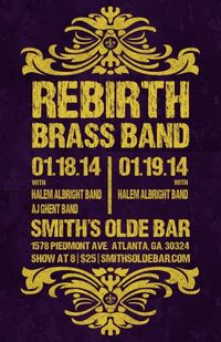 Rebirth Brass Band w/ The Halem Albright Band(night 2)!