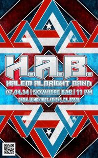 4th of July w/ The H.A.B.!!!