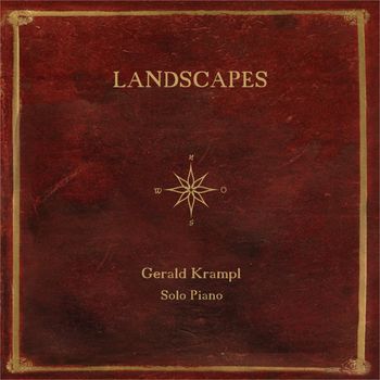 LANDSCAPES (Solo Piano) - 2015
