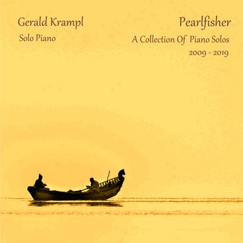 PEARLFISHERr: A Collection Of Piano Solos 2009 - 2019
