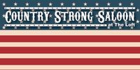 Country Strong Saloon (The Loft Event Center & Music Hall)