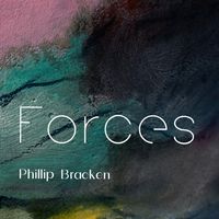 Forces by Phillip Bracken
