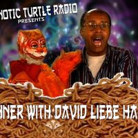 Episode #113: The Boxer 06/25/2015 by Special Guest: David Liebe Hart (Tim and Eric Awesome Show, Great Job!)