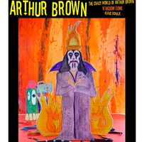 Episode #172 The Lunch Money Ripoff 2/16/2017 by Special Guest: Arthur Brown (The Crazy World Of Arthur Brown, Kingdom Come, Klaus Schulze...)