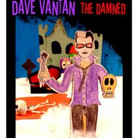 Episode #179: The Baby, part two 4/13/2017 by Special Guest #2, Dave Vanian (The Damned)