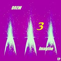 Imagine (EP) 3 by DREW