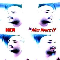 After Hours (EP) by DREW