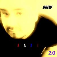 Jazz 2.0 by DREW