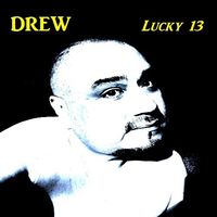 Lucky 13 by DREW