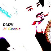 16 Candles by DREW