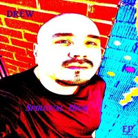 Spiritual High (EP) by DREW